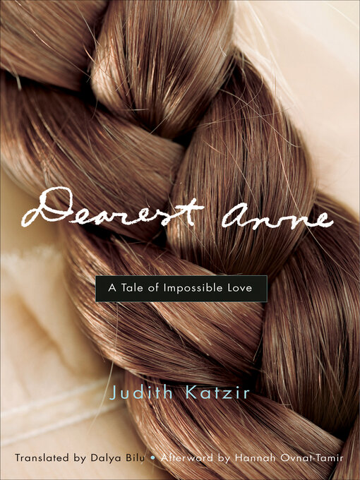 Title details for Dearest Anne by Judith Katzir - Available